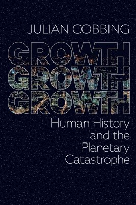 bokomslag Cobbing, J: Growth Growth Growth