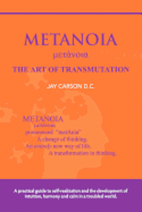 METANOIA - The Art of Transmutation