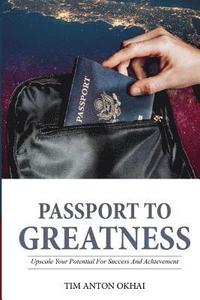 bokomslag Passport to Greatness
