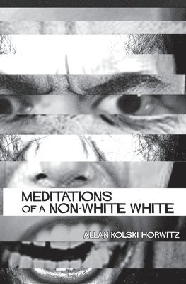 Meditations of a Non-White 1