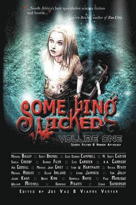 Something Wicked Anthology, Volume One 1