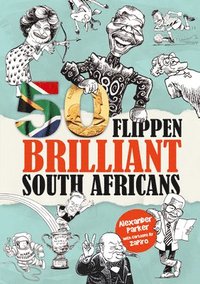 bokomslag 50 Flippen Brilliant South Africans