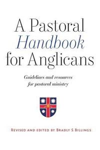 bokomslag A Pastoral Handbook for Anglicans