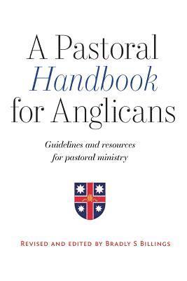 A Pastoral Handbook for Anglicans 1