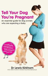 bokomslag Tell Your Dog You're Pregnant