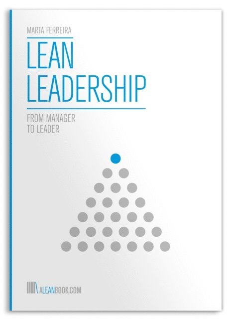 Lean Leadership: From Manager to Leader 1