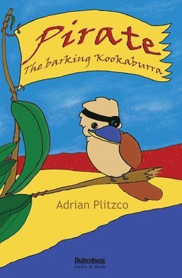 Pirate - The barking Kookaburra 1