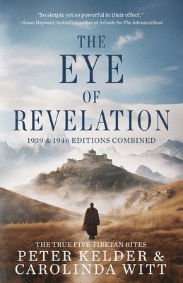 bokomslag The Eye of Revelation 1939 & 1946 Editions Combined