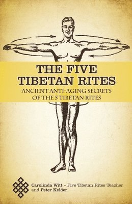 The Five Tibetan Rites 1