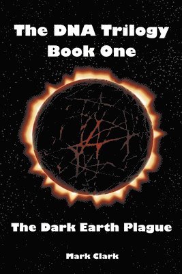 Mark Clark - Dark Earth Plague, Häftad
