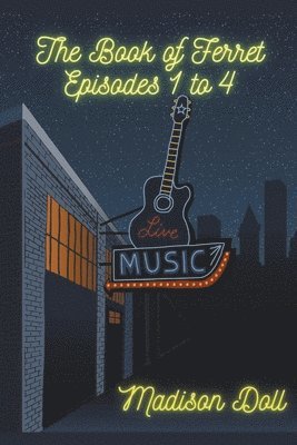 Madison Doll - Book of Ferret Episodes 1 to 4, Häftad