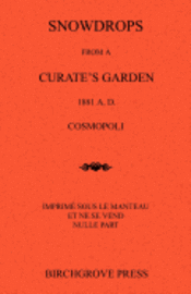 Aleister Crowley - Snowdrops from a Curate's Garden, Häftad
