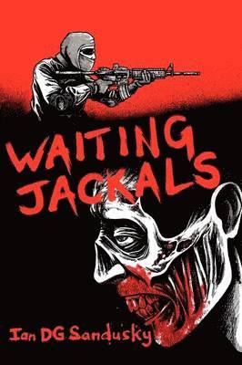 Ian Sandusky - Waiting Jackals, Häftad