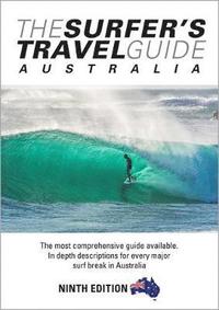bokomslag The Surfer's Travel Guide Australia 9th Ed