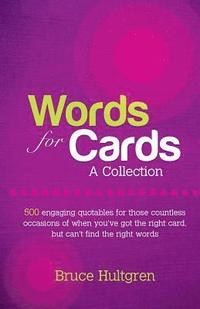 bokomslag Words for Cards: A Collection