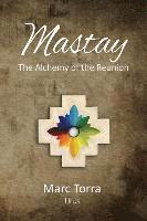 bokomslag Mastay: The Alchemy of the Reunion