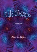 Pam M Collings - Kaleidoscope, Häftad
