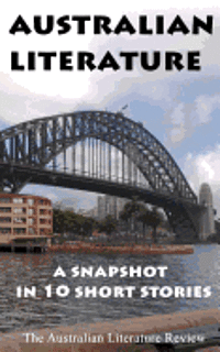 bokomslag Australian Literature: A Snapshot in 10 Short Stories