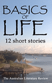 bokomslag Basics of Life: 12 Short Stories