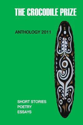 Philip Fitzpatrick - The Crocodile Prize Anthology 2011, Häftad