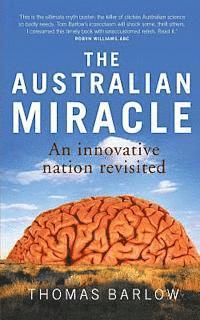bokomslag The Australian Miracle: An Innovative Nation Revisited
