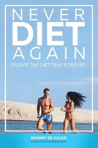 bokomslag Kieser, S: NEVER DIET AGAIN UPDATED/E 2/E
