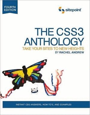 Rachel Andrew - CSS3 Anthology – Take Your Sites to New Heights 4e, Häftad