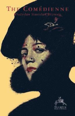 Wladyslaw Stanislaw Reymont - Comedienne, Häftad