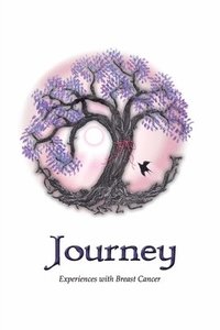 bokomslag Journey: Experiences with Breast Cancer