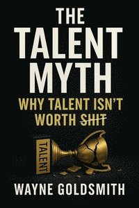 bokomslag Talent Myth
