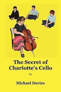 bokomslag The Secret of Charlotte's Cello