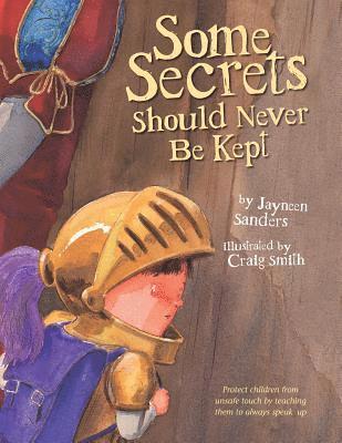 Jayneen Sanders - Some Secrets Should Never Be Kept, Häftad