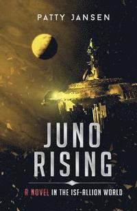 bokomslag Juno Rising