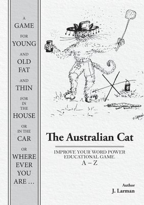 bokomslag The Australian Cat: Improve Your Word Power Educational Game. a - Z