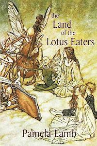 The Land of the Lotus Eaters 1