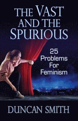Vast and the Spurious