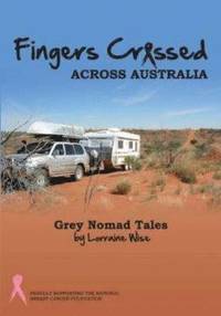 bokomslag Fingers Crossed Across Australia