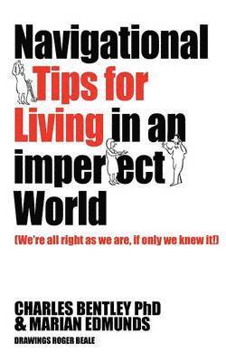 Navigational Tips For Living In An Imperfect World 1