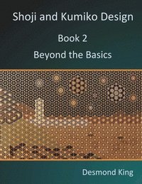 bokomslag Shoji and Kumiko Design: Book 2 Beyond the Basics