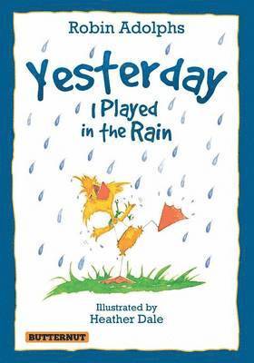 bokomslag Yesterday I Played In The Rain