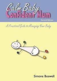 bokomslag Calm Baby Confident Mum