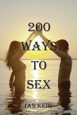 200 Ways To Sex 1