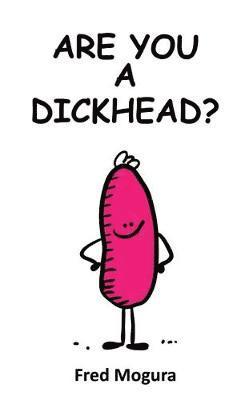 bokomslag Are You A Dickhead?