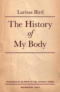bokomslag History of My Body
