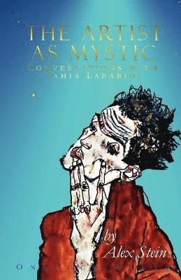 Alex Stein, Yahia Lababidi - Artist as Mystic, Häftad