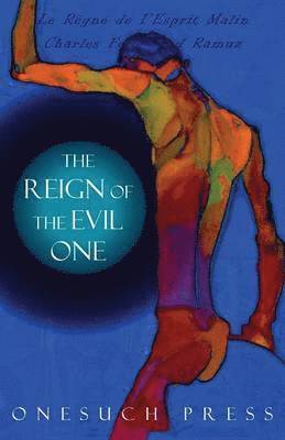 Charles Ferdinand Ramuz - Reign of the Evil One, Häftad