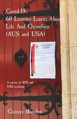 Glennys Marsdon - Covid-19. 60 Lessons Learnt About Life And Ourselves (AUS and USA), Häftad