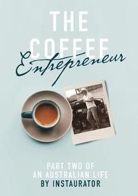 bokomslag The Coffee Entrepreneur