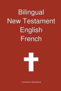 bokomslag Bilingual New Testament, English - French