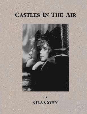 Ola Cohn - Castles In The Air, Häftad